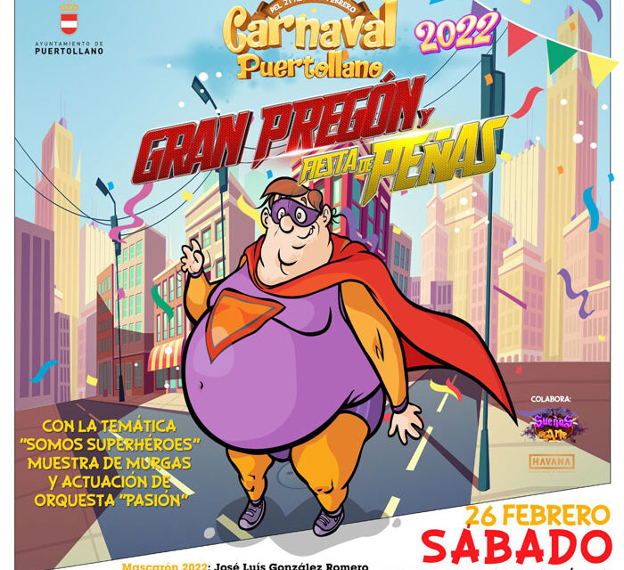 Un puertollanero superhéroe anuncia el pregón y la fiesta de peñas de apertura del carnaval 2022